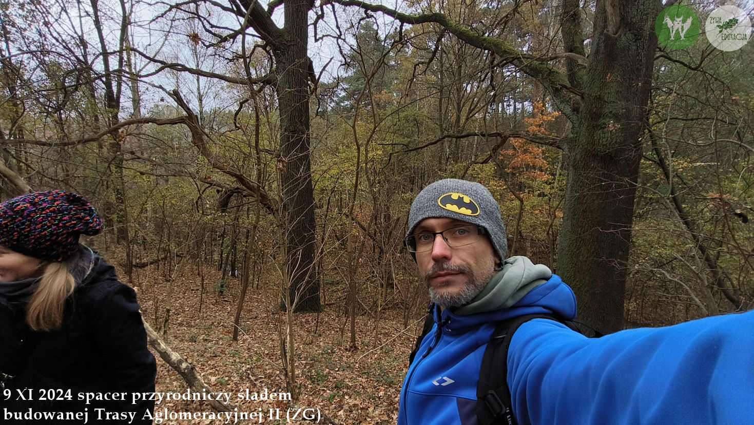 spacer Trasa Aglomeracyjna II Fundacja Wild and Safe Żywa Edukacja Sebastian Pilichowski Miejski Druid 9.11.2024