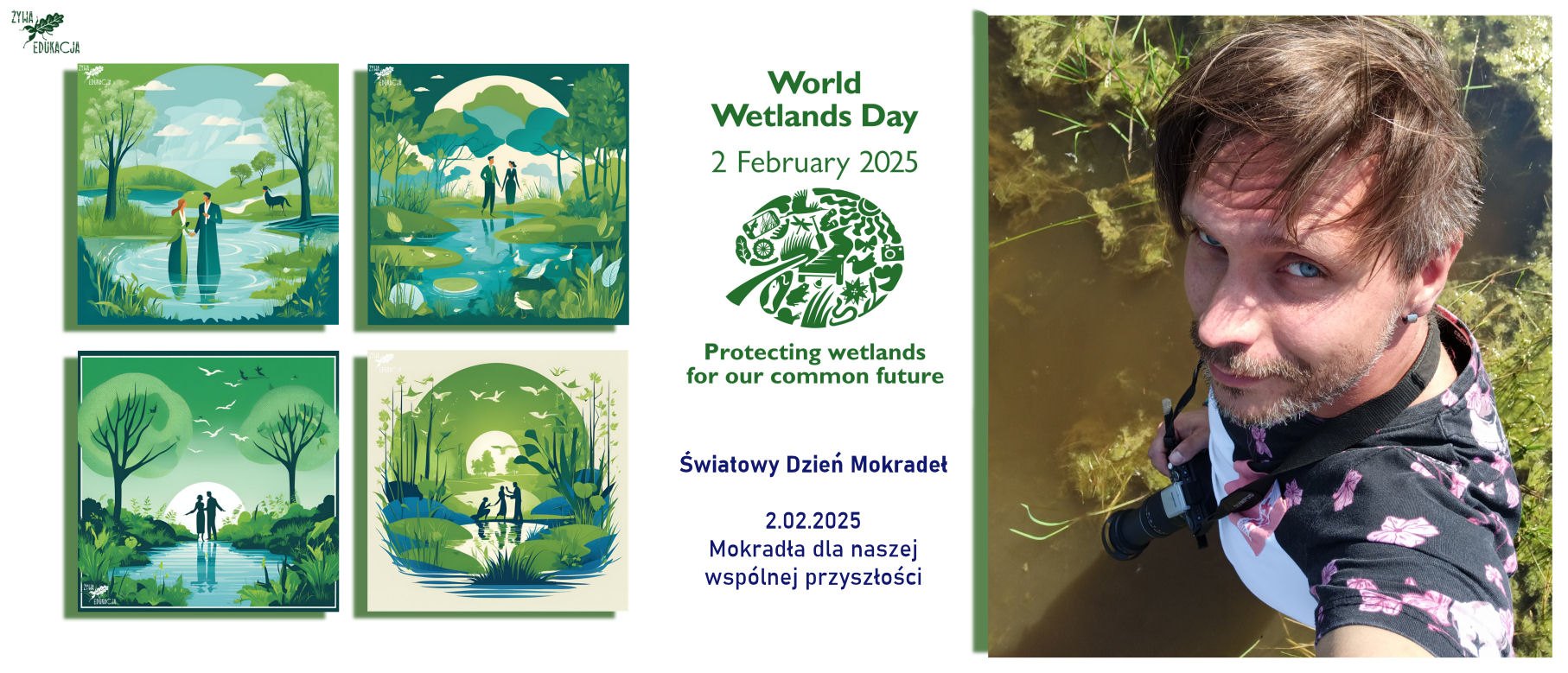 wetlands day 2025 światowy dzień mokradeł 2025 żywa edukacja sebastian pilichowski miejski druid